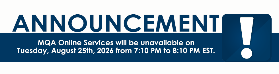 MQA Online Services unavailable August 25th 7:10pm-8:10 pm